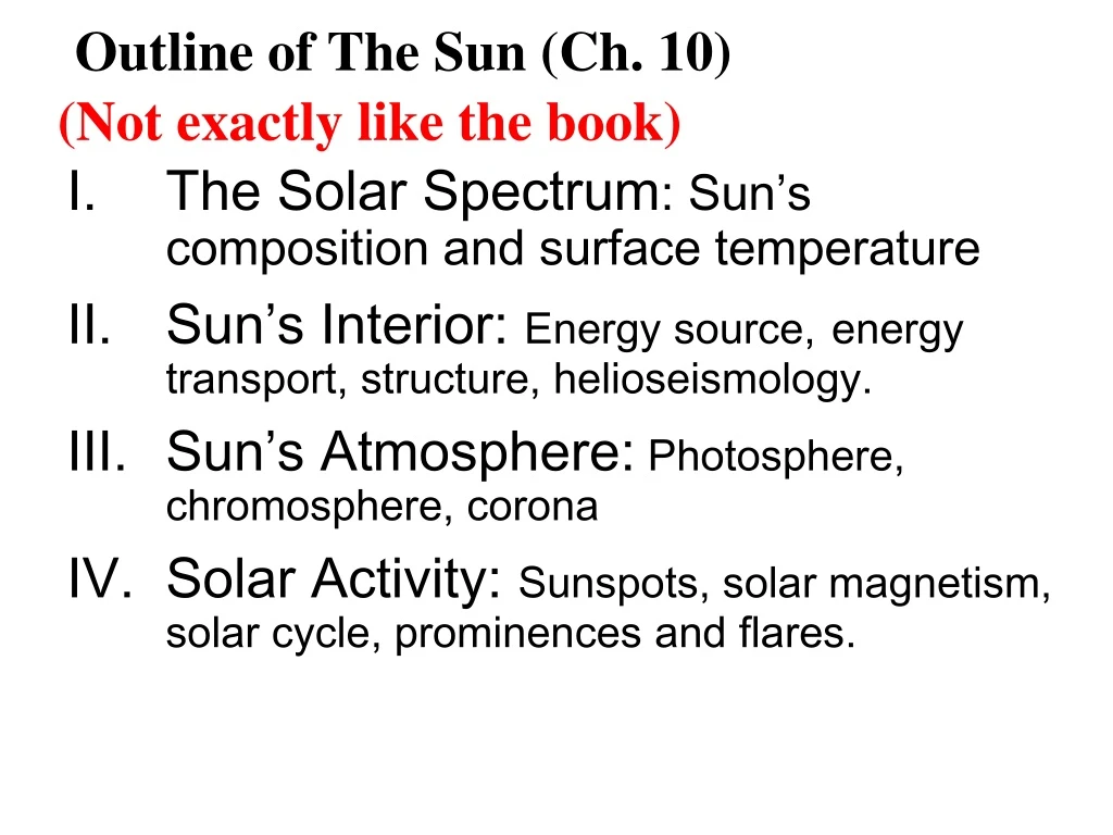 outline of the sun ch 10 not exactly like the book