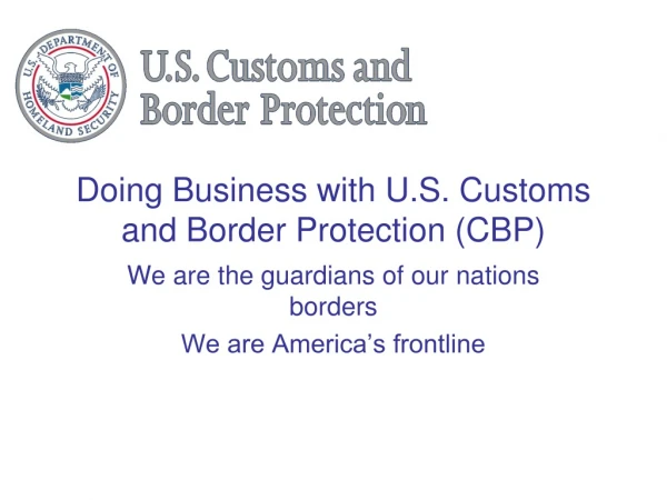 Doing Business with U.S. Customs and Border Protection (CBP)