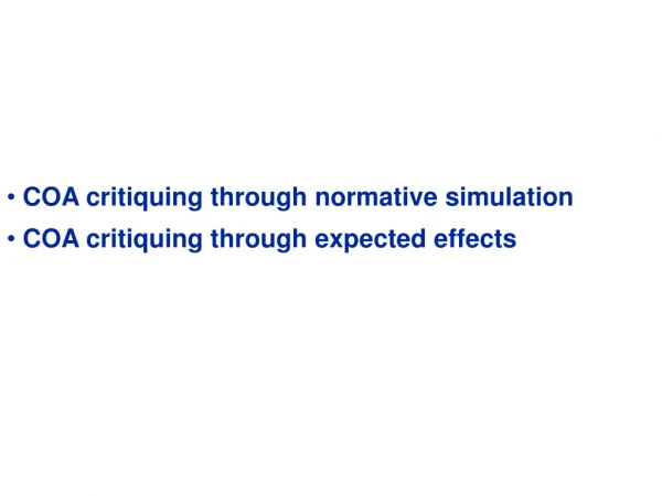 COA critiquing through normative simulation   COA critiquing through expected effects