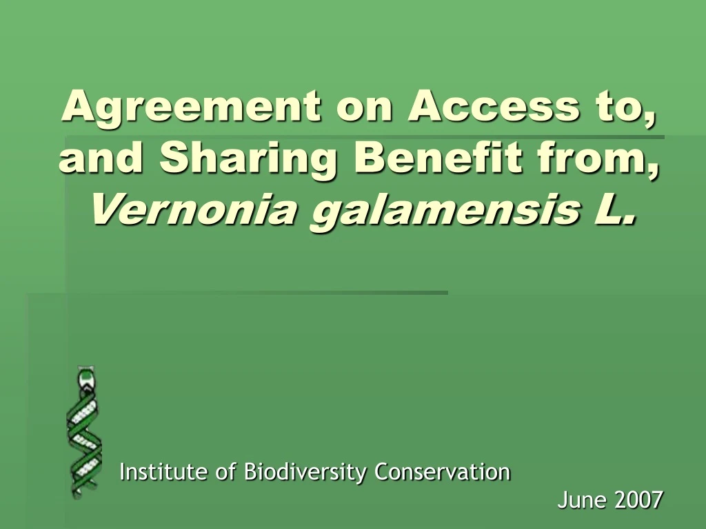 agreement on access to and sharing benefit from vernonia galamensis l