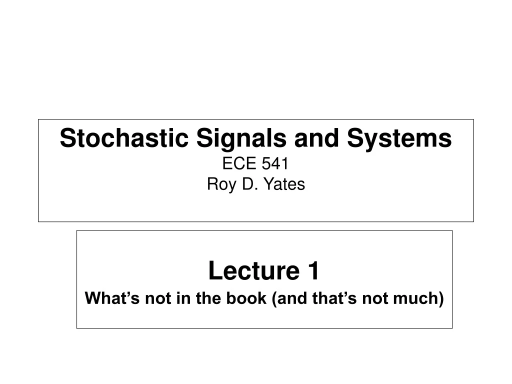 stochastic signals and systems ece 541 roy d yates
