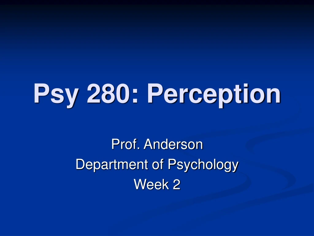 psy 280 perception