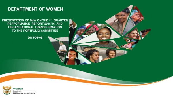 Department OF Women PRESENTATION OF DoW ON THE 1 st   QUARTER