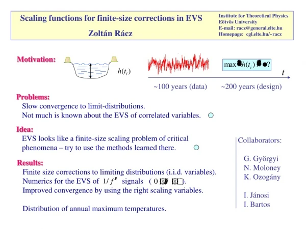 Scaling functions for finite-size corrections in EVS Zoltán Rácz