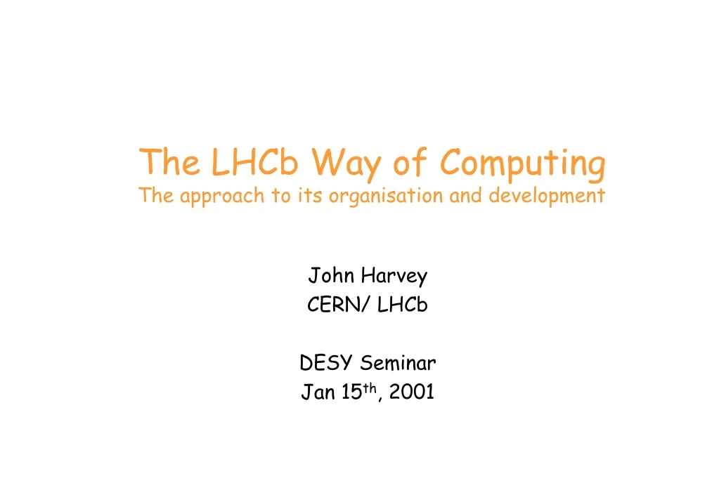 the lhcb way of computing the approach