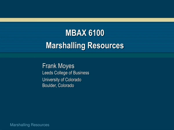 MBAX 6100 Marshalling Resources