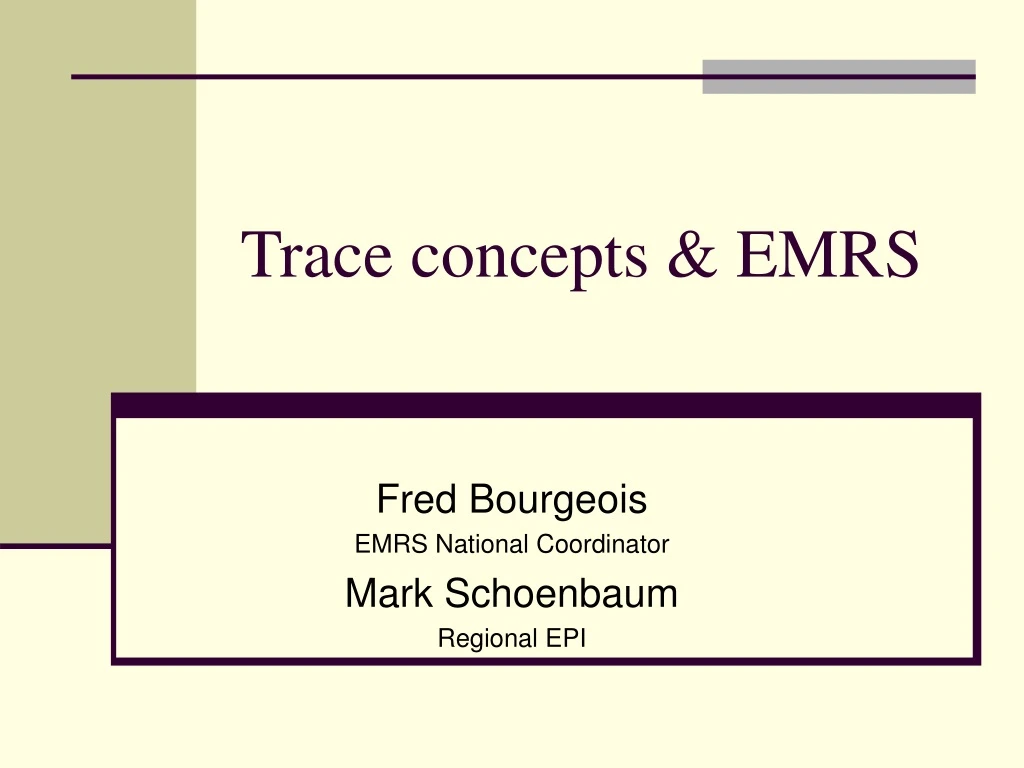 trace concepts emrs