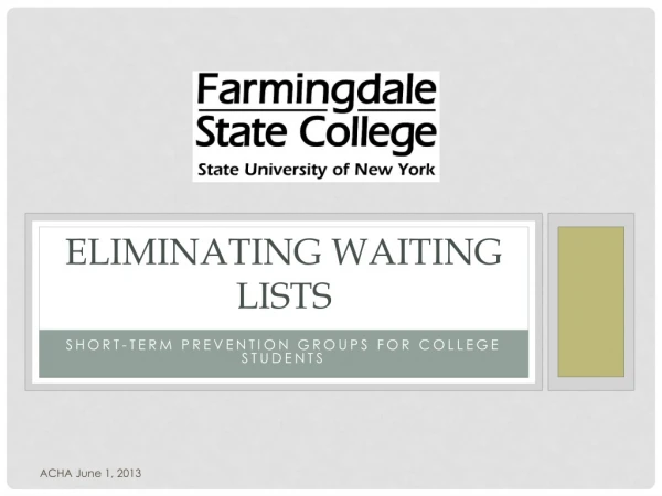 Eliminating Waiting Lists