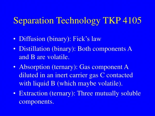 Separation Technology TKP 4105