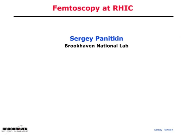 Femtoscopy at RHIC