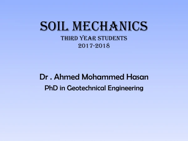 Soil Mechanics Third year students 2017-2018