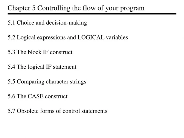 Chapter 5 Controlling the flow of your program