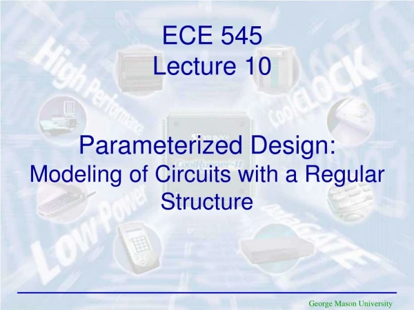 Parameterized Design: Modeling of Circuits with a Regular Structure