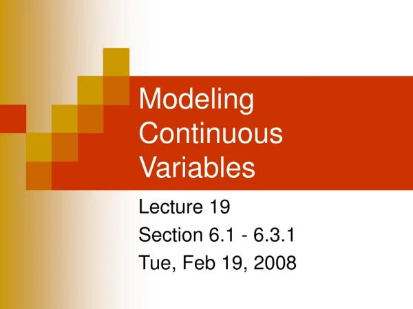 Modeling Continuous Variables