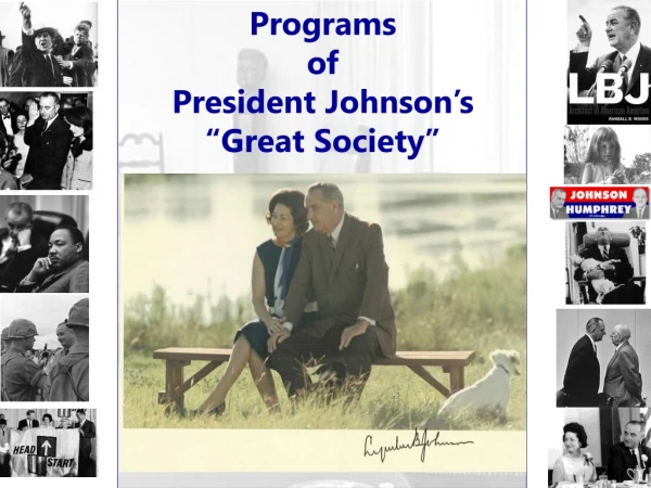 Programs  of  President Johnson’s “Great Society”