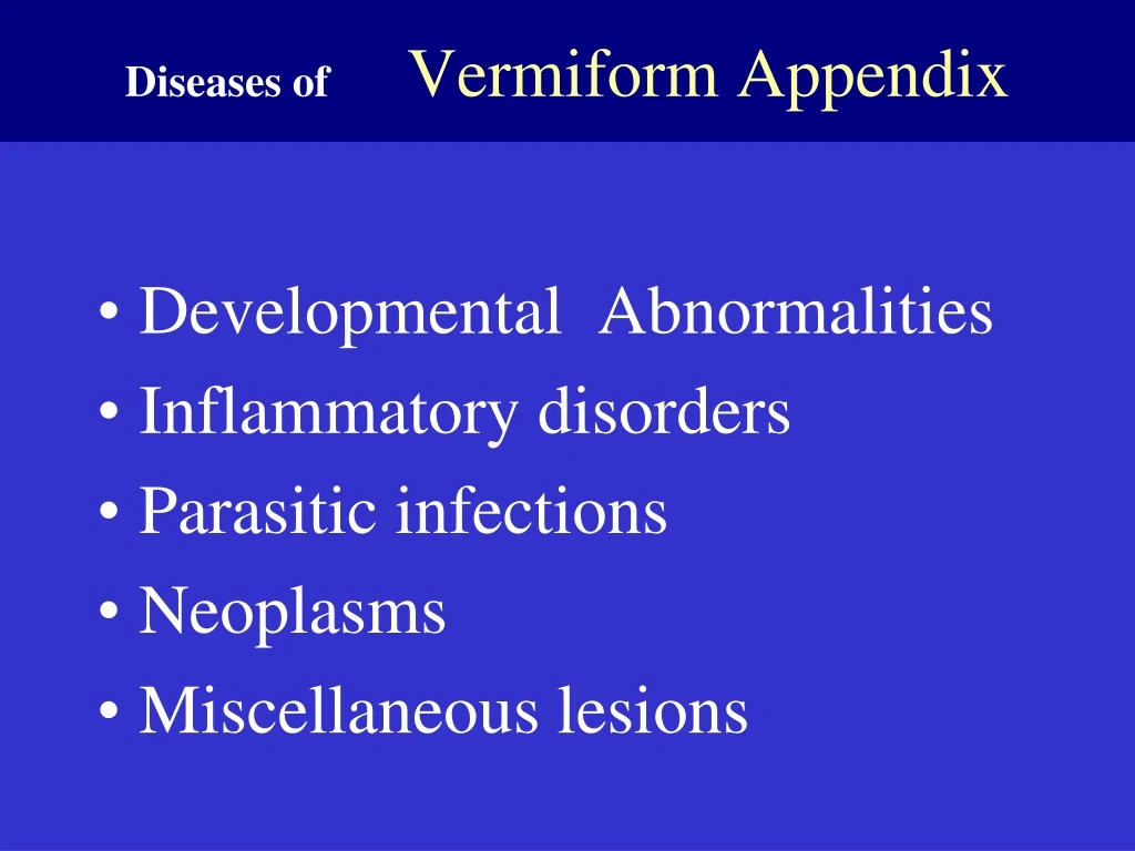 diseases of vermiform appendix