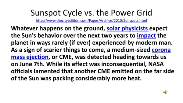 Sunspot Cycle vs. the Power Grid thecityedition/Pages/Archive/2010/Sunspots.html