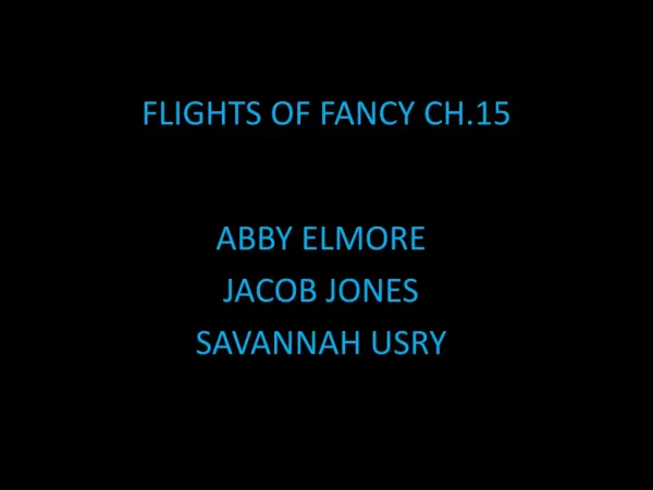 FLIGHTS OF FANCY CH.15
