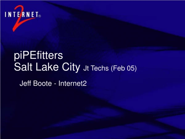 piPEfitters Salt Lake City  Jt Techs (Feb 05)
