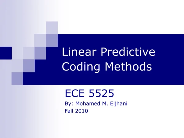 Linear Predictive Coding Methods