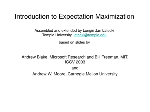 Andrew Blake, Microsoft Research and Bill Freeman, MIT, ICCV 2003 and