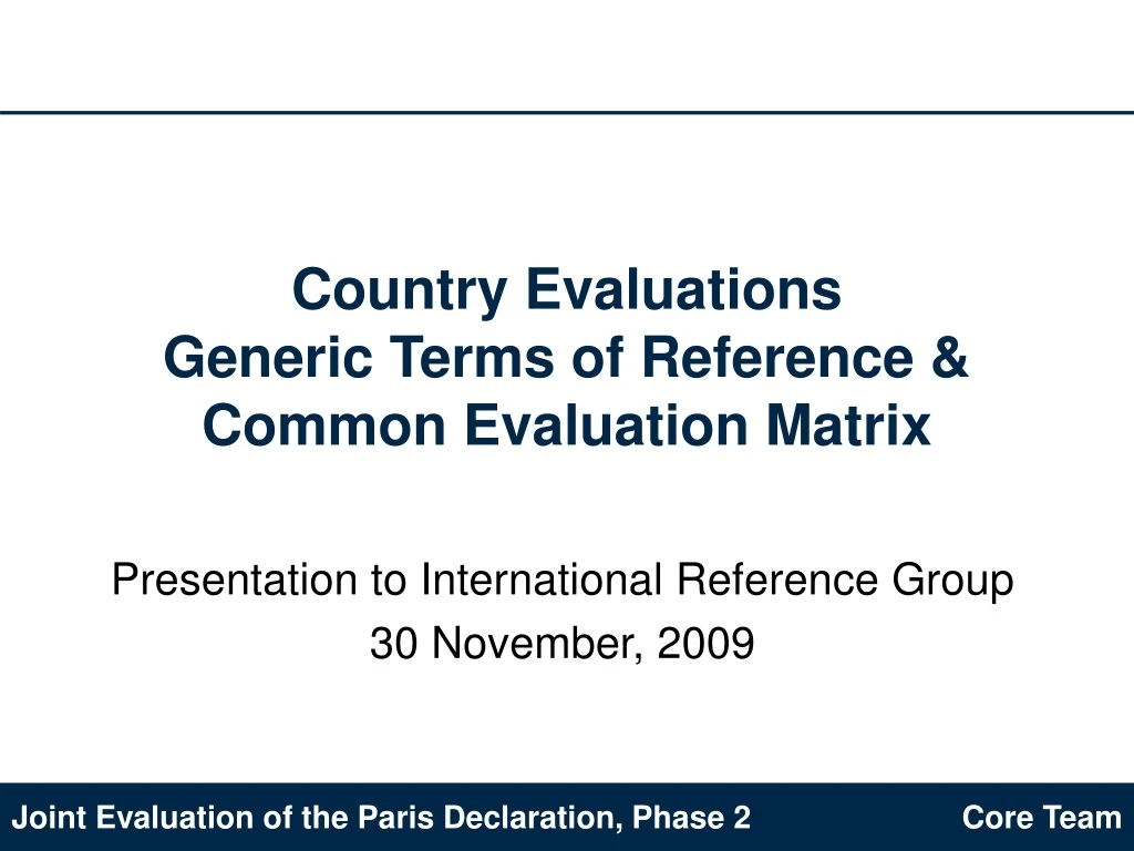 country evaluations generic terms of reference common evaluation matrix