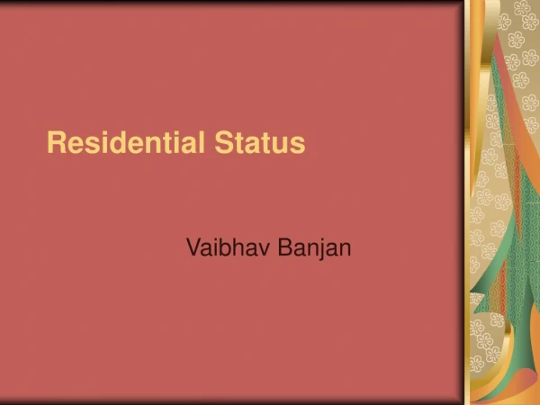 Residential Status