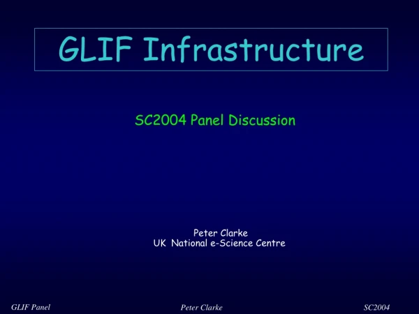 GLIF Infrastructure