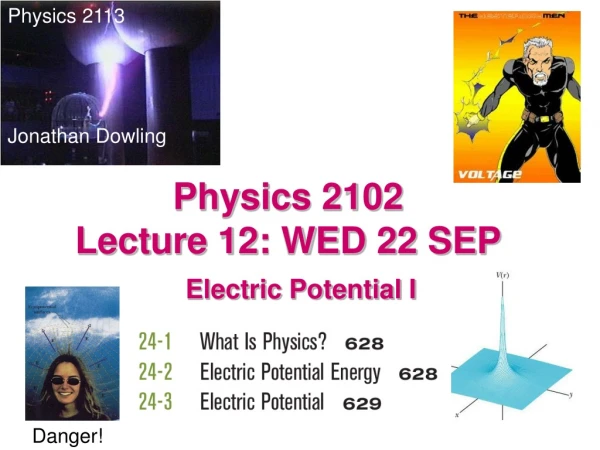 Physics 2102  Lecture 12: WED 22 SEP