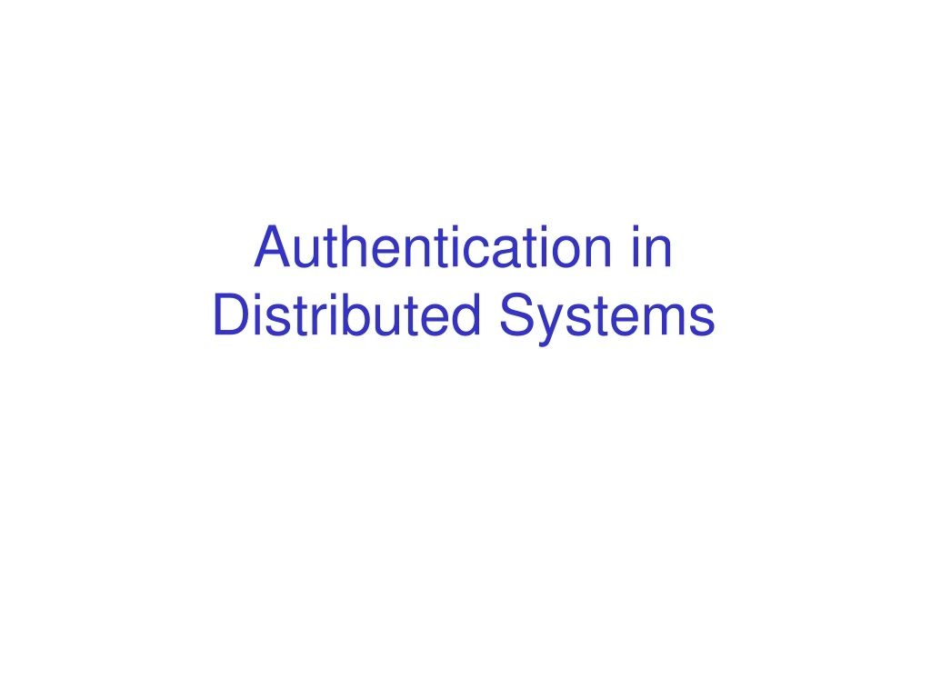 authentication in distributed systems