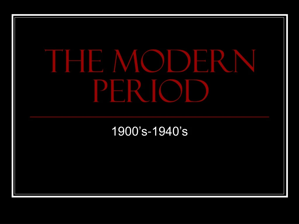 the modern period