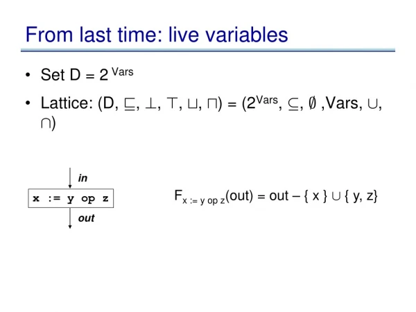 From last time: live variables