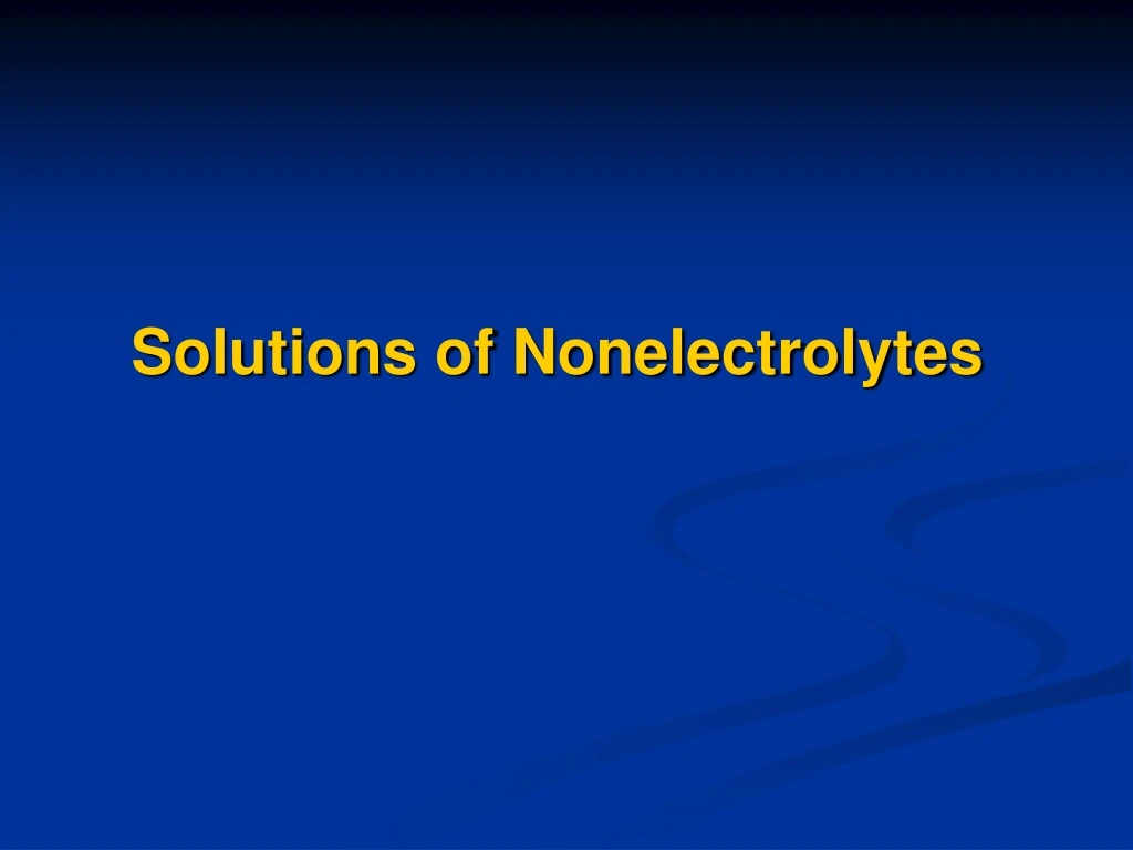 solutions of nonelectrolytes