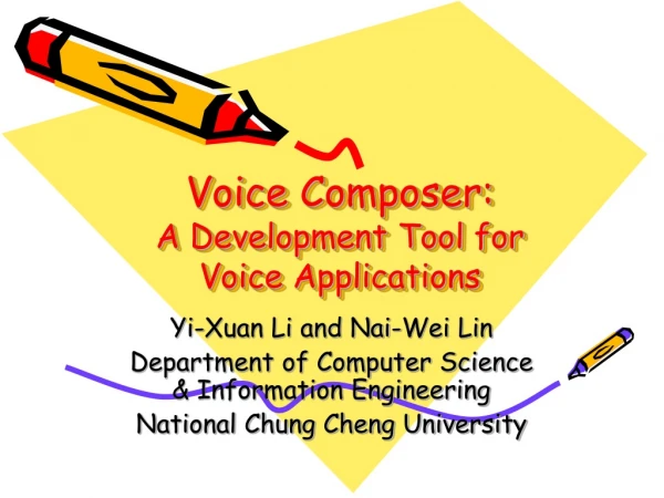 Voice Composer: A Development Tool for Voice Applications