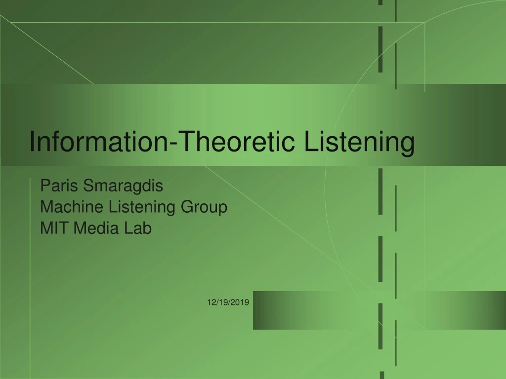 information theoretic listening
