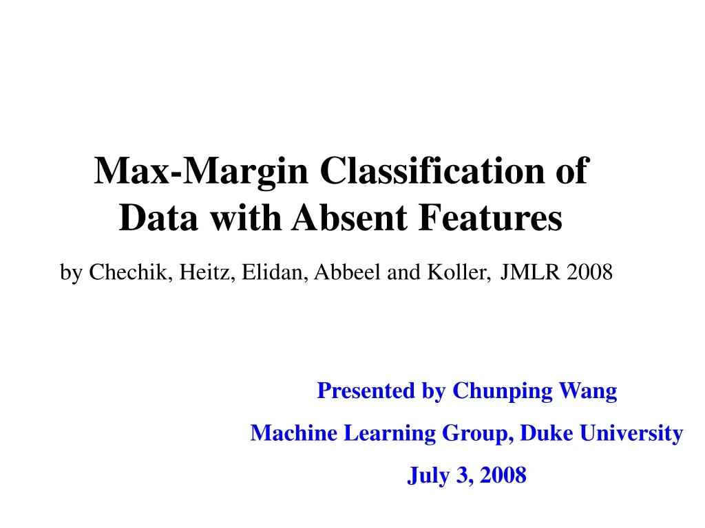 max margin classification of data with absent