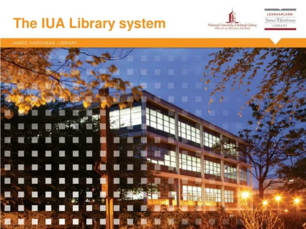 The IUA Library system