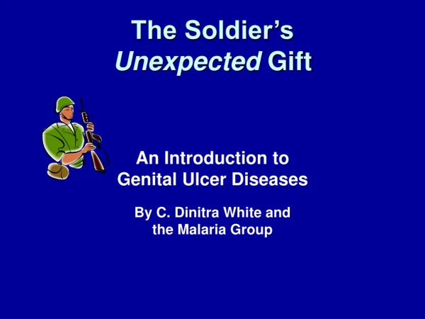 The Soldier’s  Unexpected  Gift