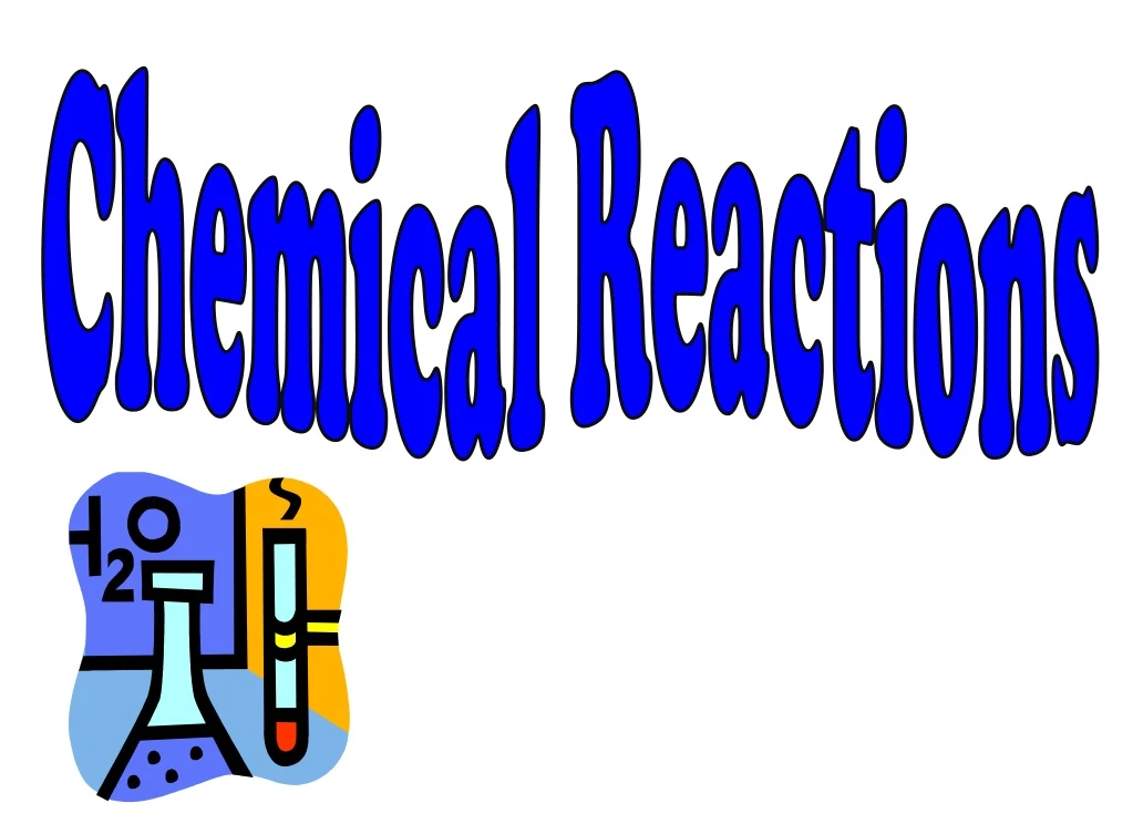 chemical reactions