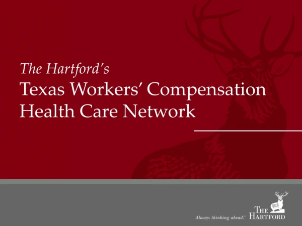The Hartford’s Texas Workers’ Compensation Health Care Network