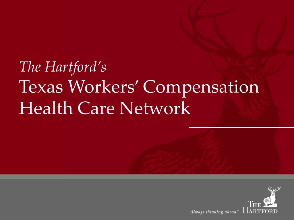 the hartford s texas workers compensation health care network