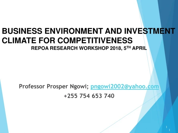 Professor Prosper Ngowi;  pngowi2002@yahoo +255 754 653 740