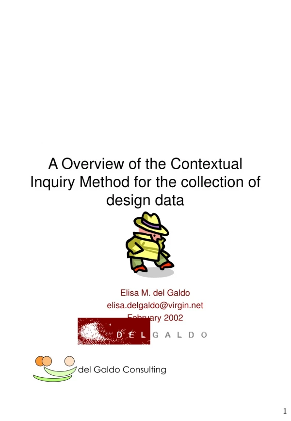 A Overview of the Contextual Inquiry Method for the collection of design data