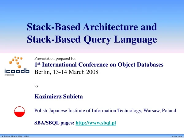 Stack-Based Architecture and  Stack-Based Query Language