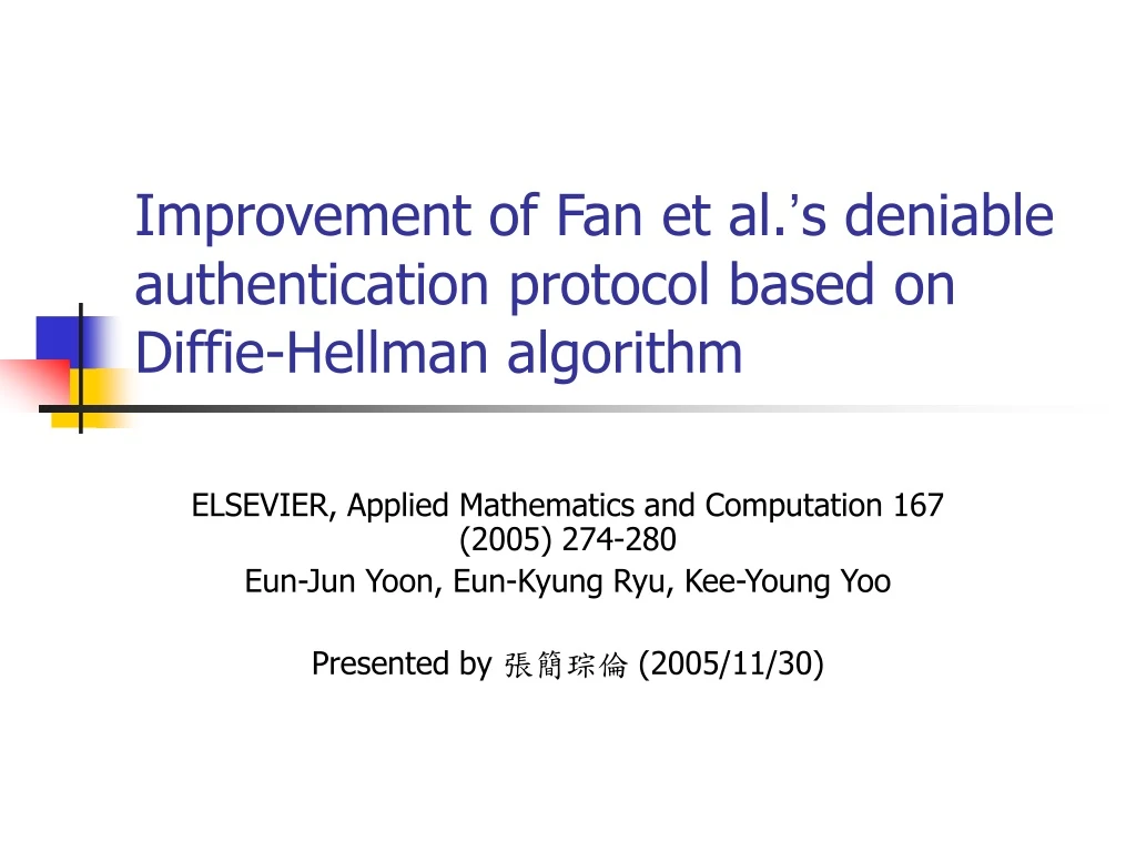 improvement of fan et al s deniable authentication protocol based on diffie hellman algorithm