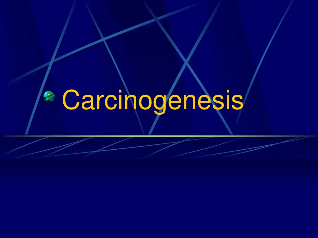 carcinogenesis