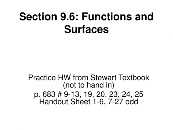Section 9.6: Functions and Surfaces