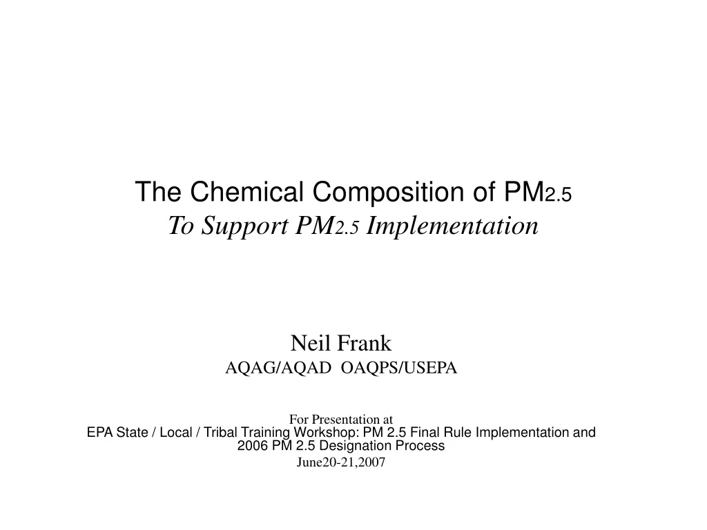 the chemical composition of pm 2 5 to support pm 2 5 implementation