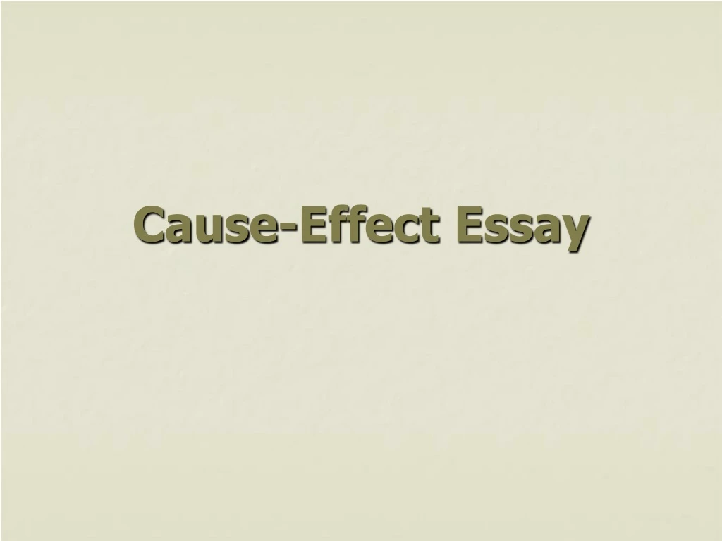 cause effect essay