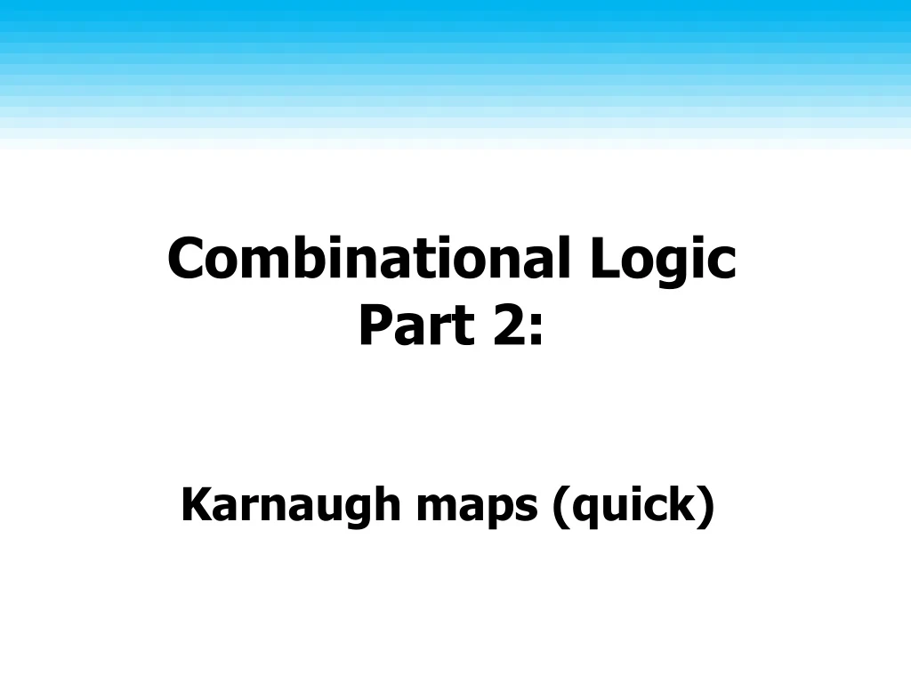 combinational logic part 2